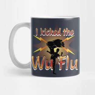 I Kicked the Wu Flu Mug